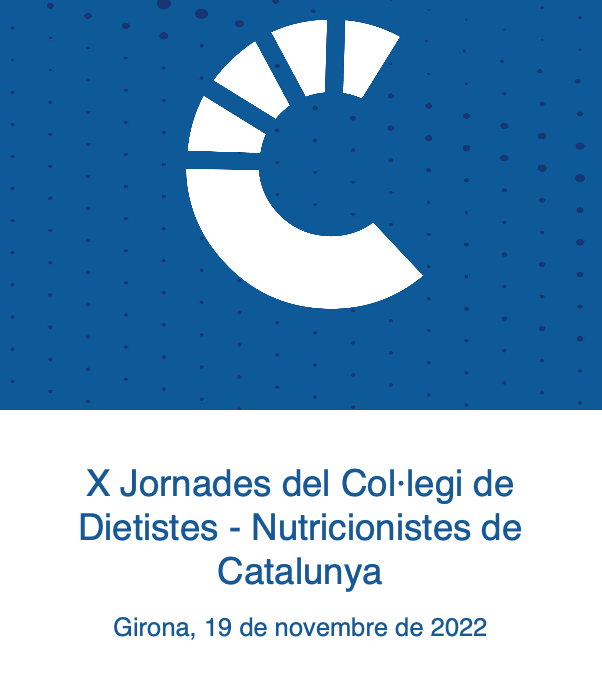 X Jornades del Col·legi de Dietistes – Nutricionistes de Catalunya