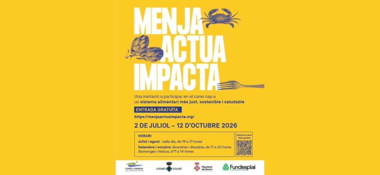 L’exposició «Menja, Actua, Impacta» convida a reflexionar sobre el sistema alimentari i el seu impacte
